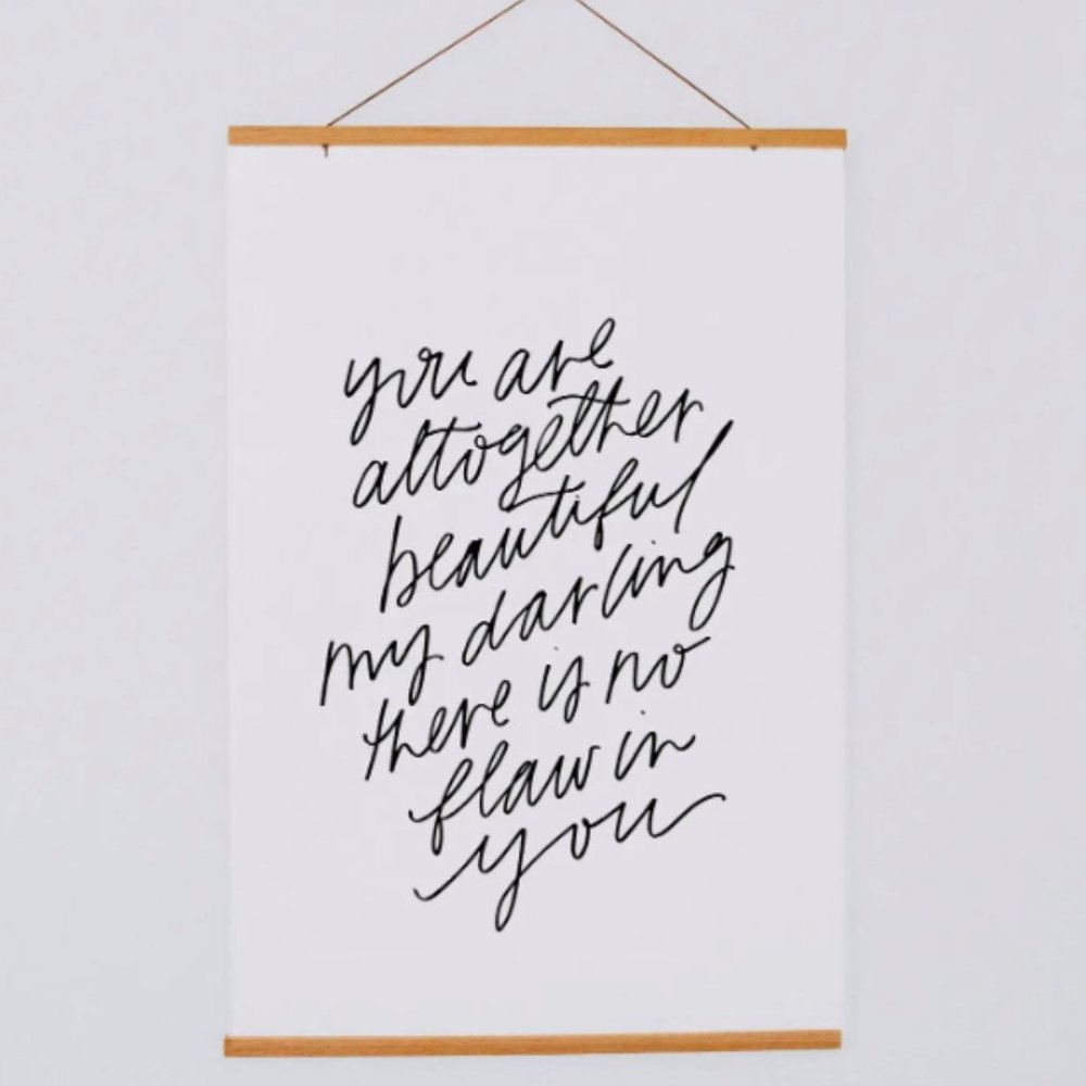 You Are All Together Beautiful Print